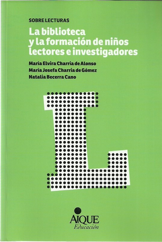 Papel Biblioteca Y La Formacion De Niños Lectores E Investigadores