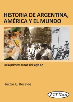 Papel Historia De Argentina, América Y El Mundo. En La Primera Mitad Del Siglo Xx