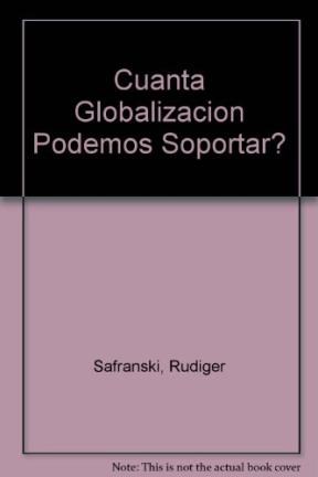 Papel Cuanta Globalizacion Podemos Soportar?