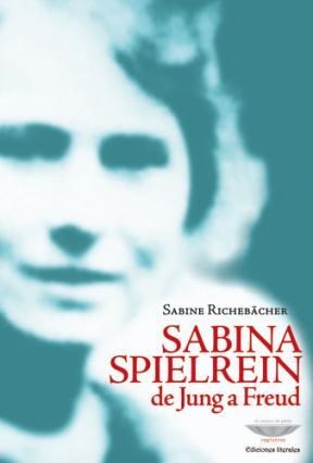 Papel Sabina Spielrein. De Jung A Freud
