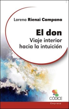Papel El Don . Viaje Interior Hacia La Intuicion