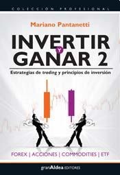 Papel Invertir Y Ganar 2 - Estrategias De Trading Y Principios De Inversión