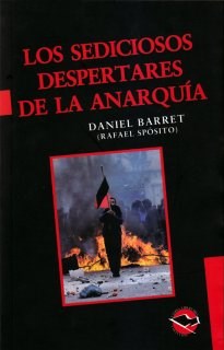 Papel Sediciosos Despertares De La Anarquía, Los.