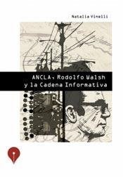 Papel Ancla-R. Walsh Y La Cadena Informatica