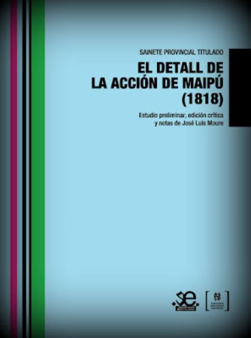 Papel El Sainete Provincial Titulado El Detall De Acción De Maipú (1818)