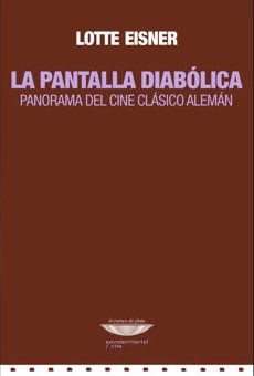 Papel La Pantalla Diabólica - Panorama Del Cine Clásico Alemán