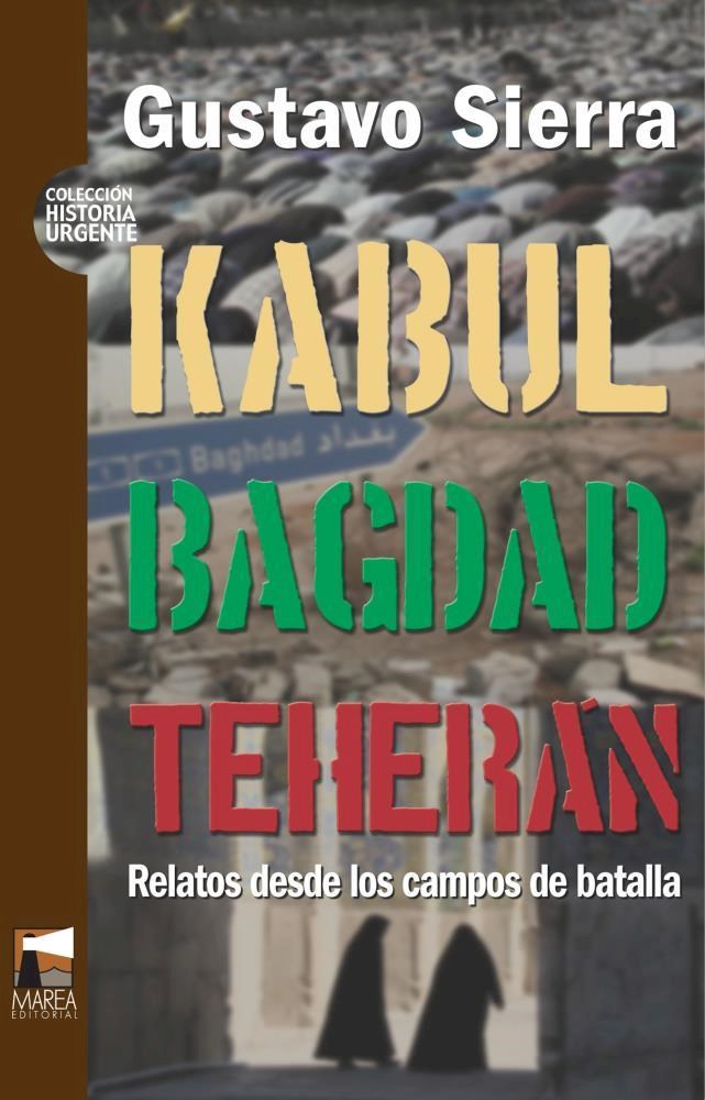 Papel Kabul-Bagdad-Teherán