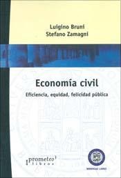 Papel Economia Civil. Eficiencia, Equidad, Felicidad Publica
