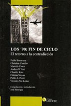 Papel Los 90 : Fin De Ciclo . El Retorno A La Cont