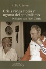 Papel Crisis Civilizatoria Y Agonía Del Capitalismo. Diálogos Con Fidel Castro