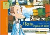 Papel A Benito Le Gustan Los Barcos, Un Cuento Para Conocer A Benito Quinquela Martín