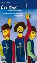 Papel Tres Mosqueteros (Historias Dedicadas A Los Niños Y No Tan Niños)