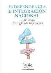 Papel Independencia E Integracion Nacional (1686-2016)