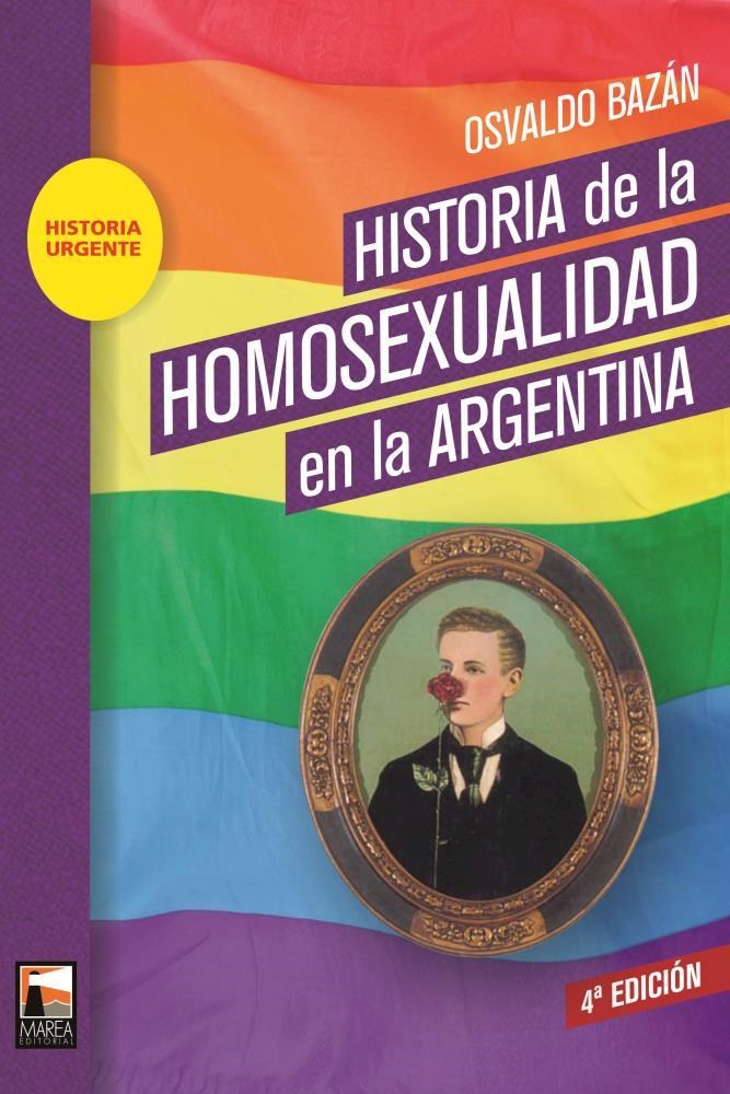 Papel Historia De La Homosexualidad En La Argentina (4A Edición)