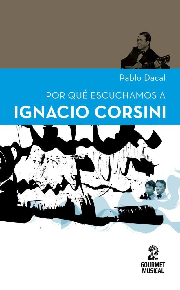 Papel Por Qué Escuchamos A Ignacio Corsini