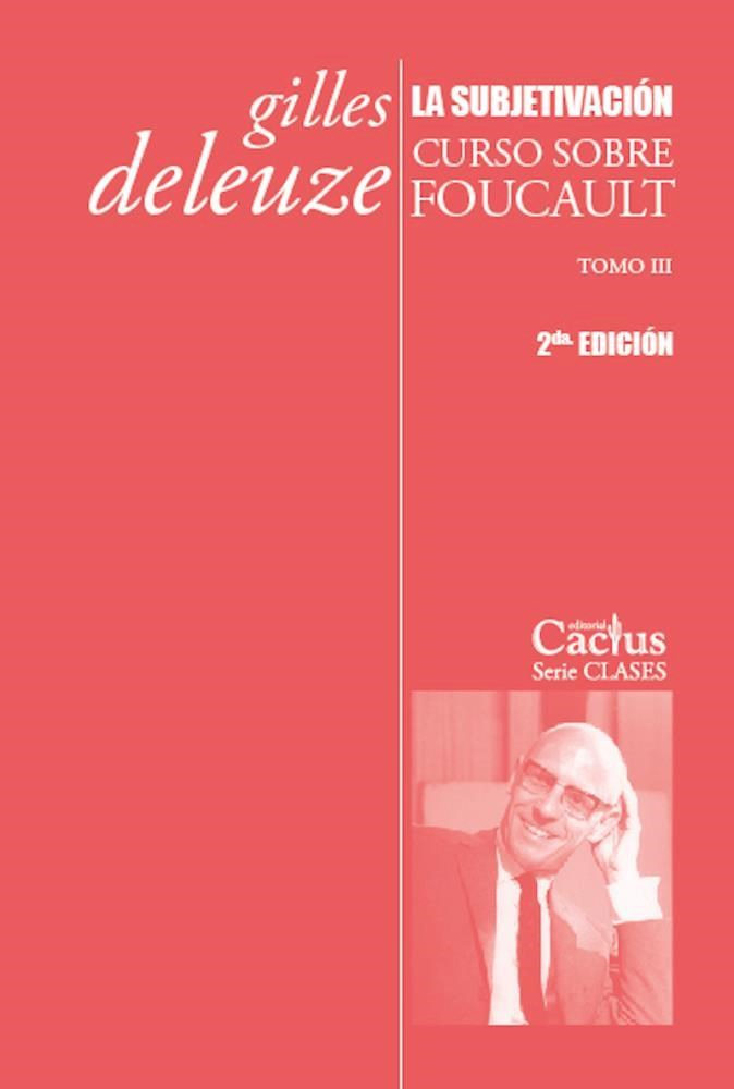 Papel La Subjetivación Curso Sobre Foucault. Tomo Iii
