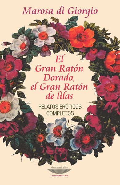 Papel El Gran Ratón Dorado, El Gran Ratón De Lilas. Relatos Eróticos Completos (2ª Edición)