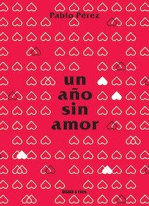 Papel Un Año Sin Amor - 2A Edición
