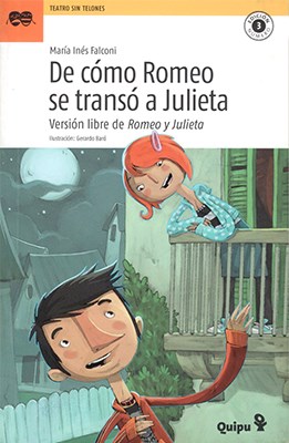 Papel De Cómo Romeo Se Transó A Julieta (Version Libre Gauchesca De Romeo Y Julieta)