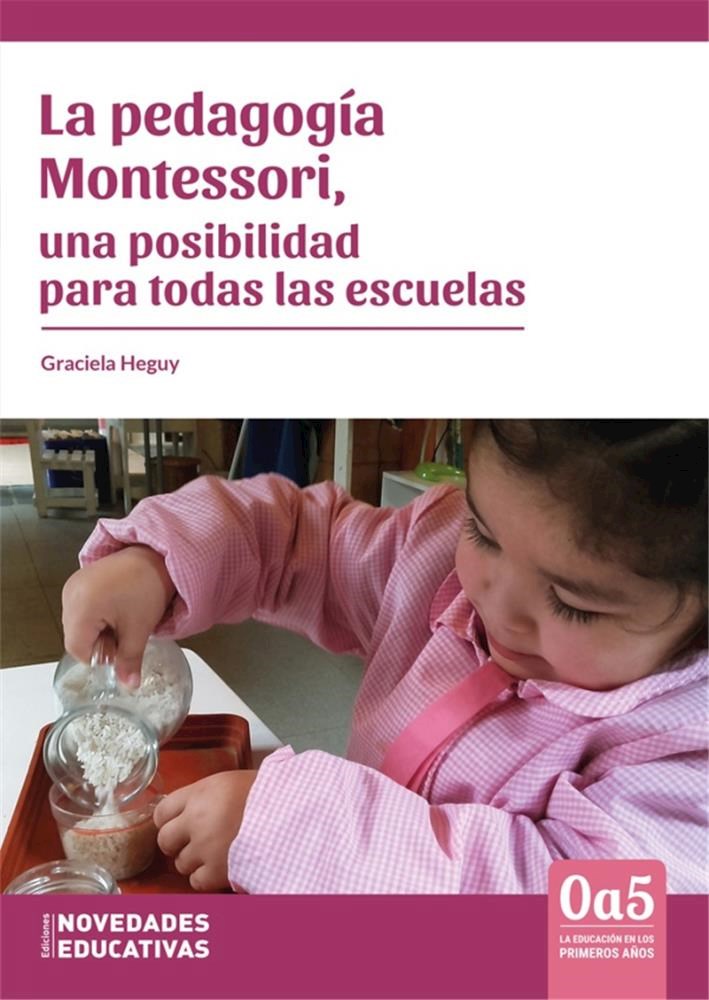 Papel La Pedagogía Montessori, Una Posibilidad Para Todas Las Escuelas (117)