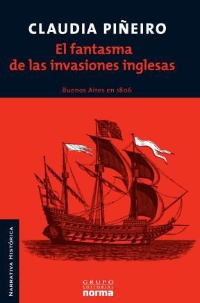 Papel El Fantasma De Las Invasiones Inglesas: Buenos Aires 1806