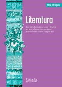 Papel Literatura:Las Miradas Mitica,Epica En Textos Literarios Esp