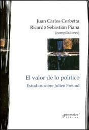 Papel El Valor De Lo Politico. Estudios Sobre Julien Freund
