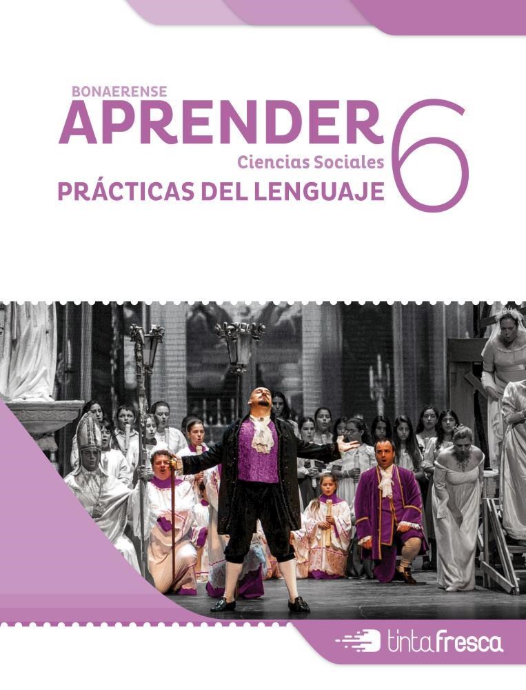 Papel Aprender Prácticas Del Lenguaje + Ciencias Sociales Bonaerense 6