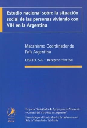 Papel Estudio Nacional Sobre La Situación Social De Las Personas Viviendo Con Vih En Argentina