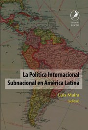 Papel La Política Internacional Subnacional En América Latina