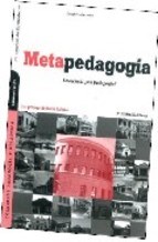 Papel Metapedagogía. La Escuela ¿Sin Pedagogía?