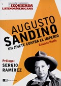 Papel Augusto Sandino. Un Jinete Contra El Imperio. (Prólogo De Sergio Ramírez)