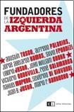 Papel Fundadores De La Izquierda Argentina
