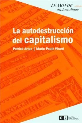 Papel Autodestrucción Del Capitalismo, La.