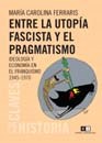 Papel Entre La Utopía Fascista Y El Pragmatismo