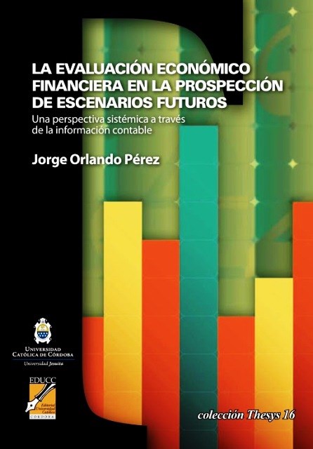 Papel Evaluacion Economico Financiera En La Prospeccion De Escenarios Futuros