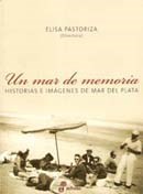 Papel Un Mar De Memorias, Historias E Imágenes De Mar Del Plata