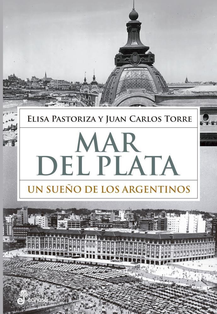 Papel Mar Del Plata - Un Sueño De Los Argentinos