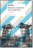 Papel Historia Economica De La Argentina En El Siglo Xix