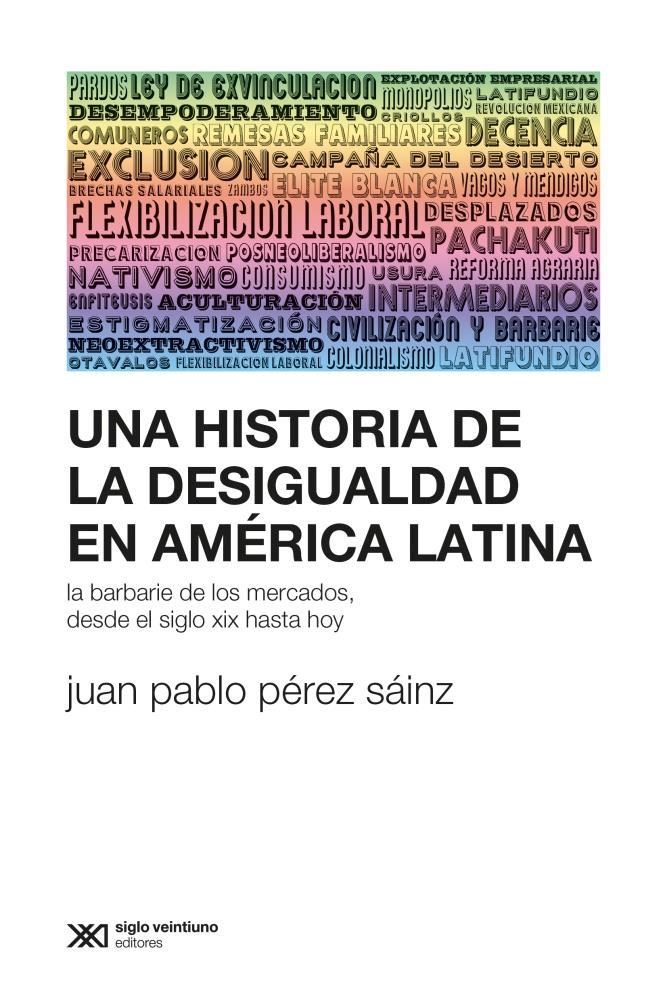 Papel Una Historia De La Desigualdad En América Latina