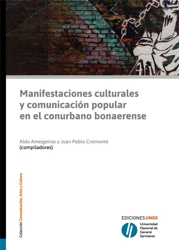 Papel Manifestaciones Culturales Y Comunicación Popular En El Conurbano Bonaerense