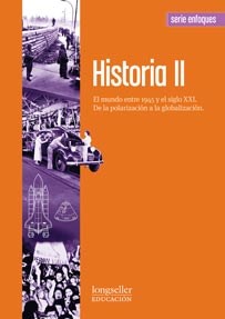 Papel Historia Ii:El Mundo Entre 1945 Y El Siglo Xxi:De La Polariz
