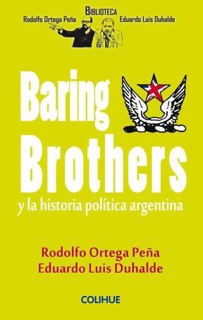 Papel Baring Brothers Y La Historia Política Argentina
