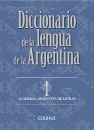 Papel Diccionario De La Lengua De La Argentina (Tapa Dura)