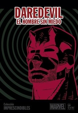 Papel Marvel - Impresindibles #6 - Daredevil, El Hombre Sin Miedo