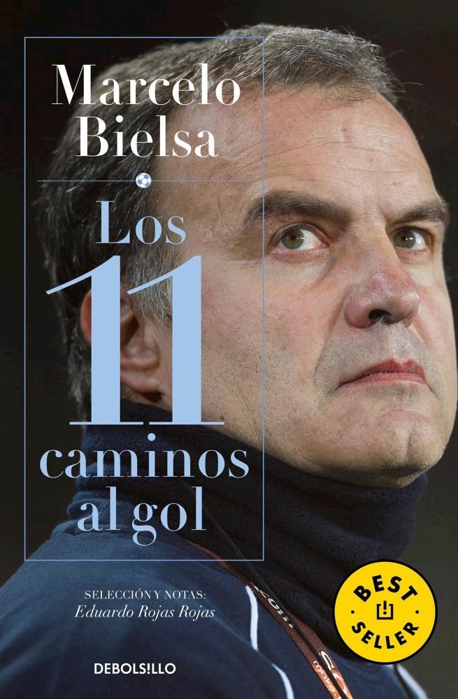 Papel Marcelo Bielsa: Los 11 Caminos Al Gol
