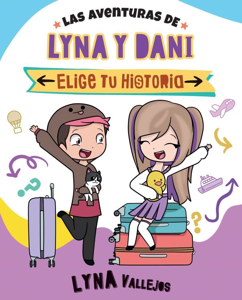 Papel Las Aventuras De Lyna Y Dani. Elige Tu Historia