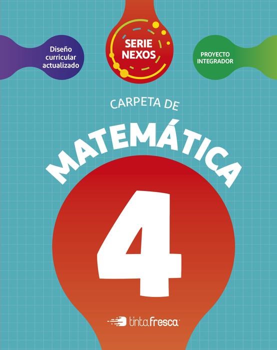 Papel Carpeta De Matematica 4 - Serie Nexos