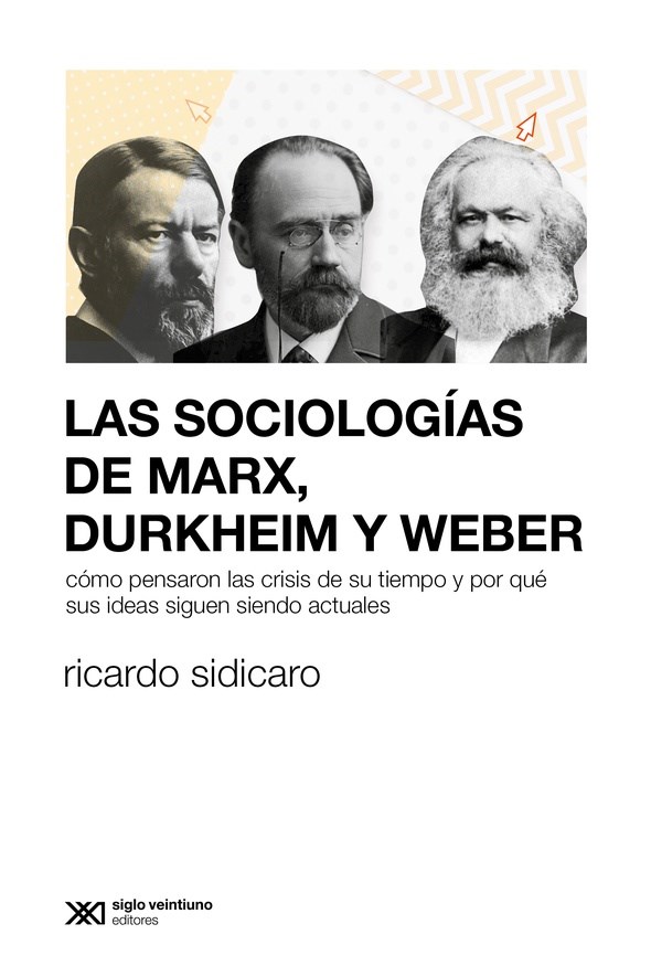 Papel Las Sociologías De Marx, Durkheim Y Weber