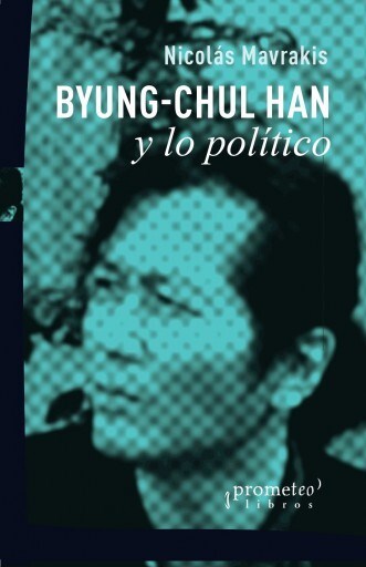 Papel Byung-Chul Han Y Lo Político
